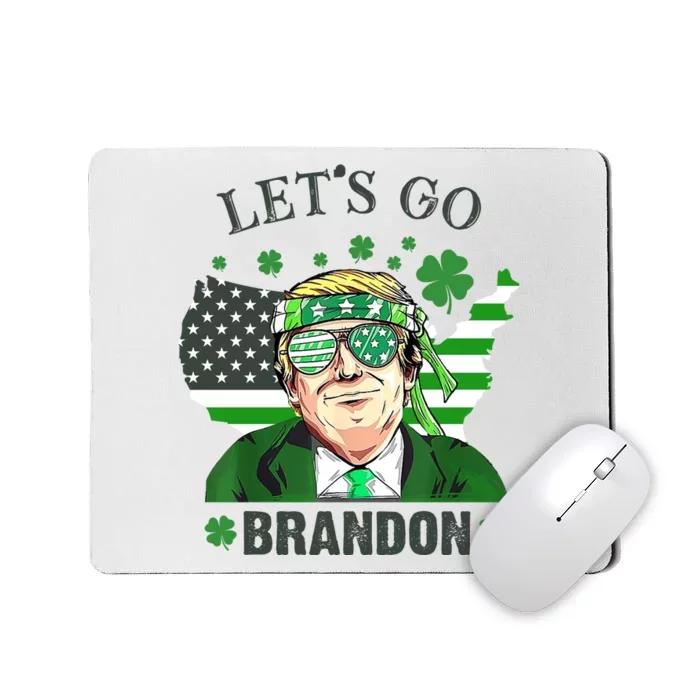 Let's Go Brandon St Patrick's Day Trump Funny Political Mousepad