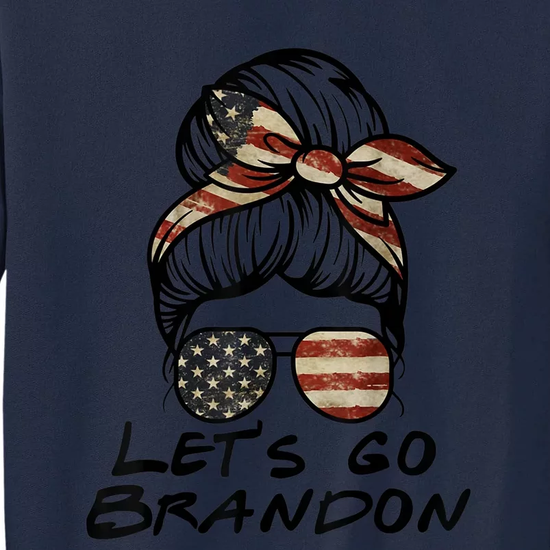 Lets Go Brandon, Let's Go Brandon, Conservative, Anti Liberal Tall Sweatshirt