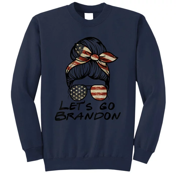 Lets Go Brandon, Let's Go Brandon, Conservative, Anti Liberal Tall Sweatshirt