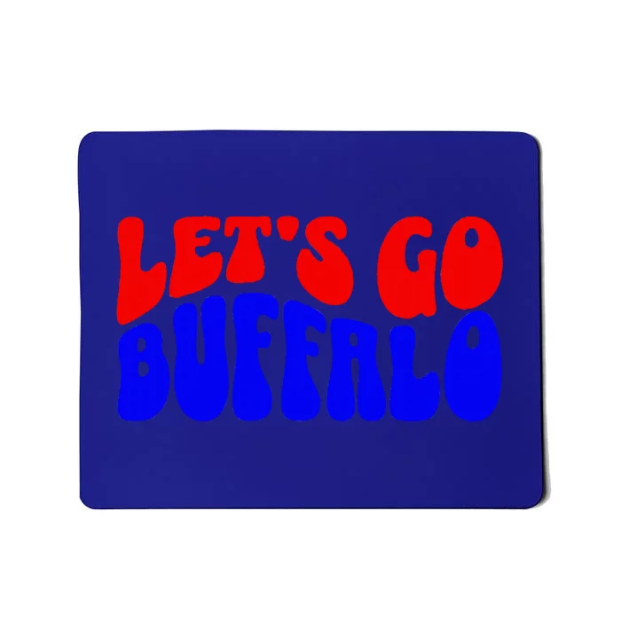 Let's Go Buffalo Football Chant Fun Team Gear Mousepad