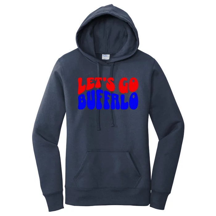 Let's Go Buffalo Football Chant Fun Team Gear Women's Pullover Hoodie