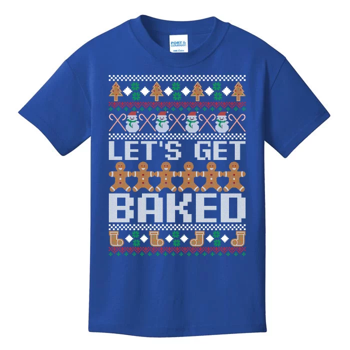 LetS Get Baked Ugly Christmas Cute Gift Holiday Cookie Cute Gift Kids T-Shirt