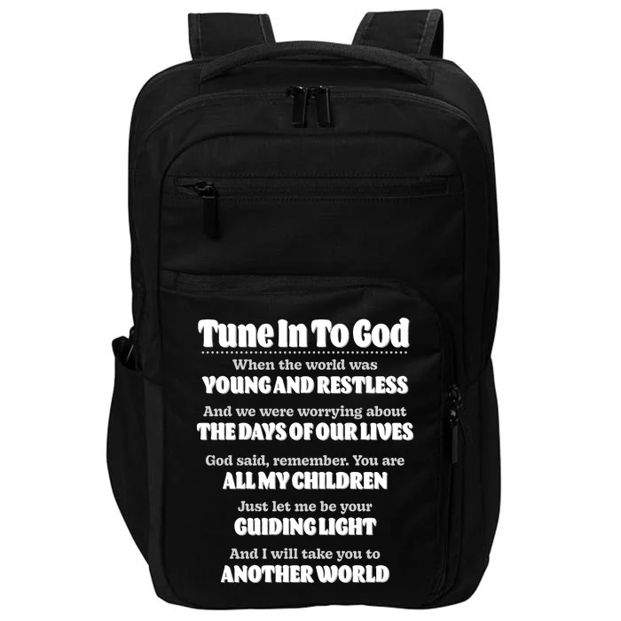 Let God Be Your Guide Classic Tv Soap Operas Front & Back Impact Tech Backpack