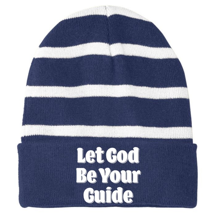 Let God Be Your Guide Classic Tv Soap Operas Front & Back Striped Beanie with Solid Band