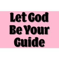 Let God Be Your Guide Classic Tv Soap Operas Bumper Sticker