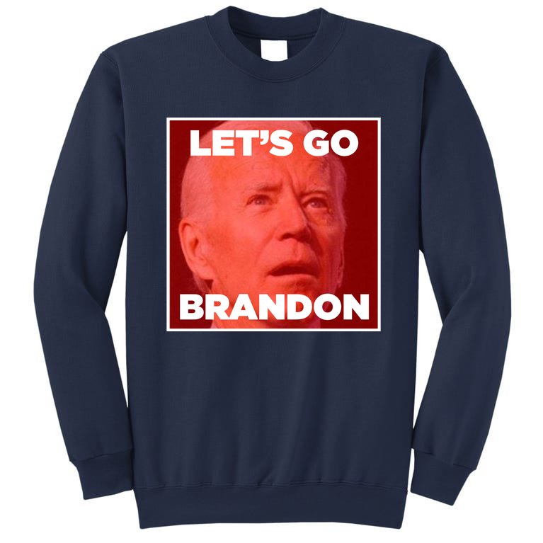 Let's Go Brandon Joe Apparel Sweatshirt