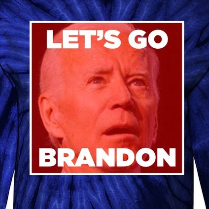 Let's Go Brandon Joe Apparel Tie-Dye Long Sleeve Shirt