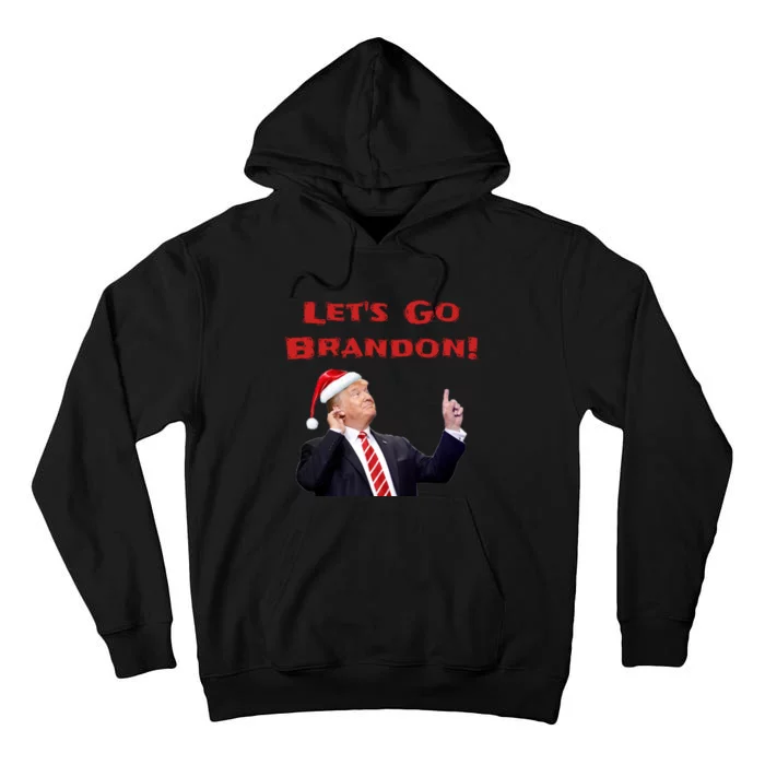 MAGA Republican Let's Go Brandon Anti Biden Christmas Trump Tall Hoodie