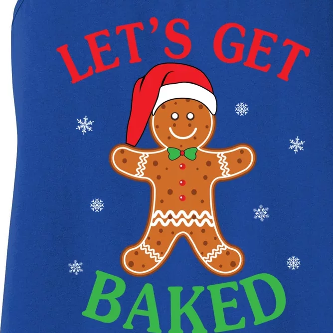 Let's Get Baked Gingerbread Christmas Cookie Baking Team Cool Gift Women's Racerback Tank