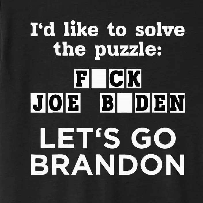 LetS Go Brandon Us Solve The Puzzle ChromaSoft Performance T-Shirt