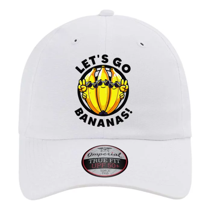 Lets Go Bananas Cute Yellow Banana Lover Fruit Funny Bananas The Original Performance Cap