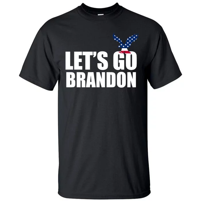 Let's Go Brandon American Bald Eagle Tall T-Shirt