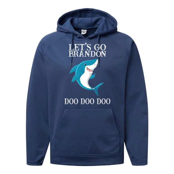 Let's Go Brandon Doo Doo Doo Performance Fleece Hoodie