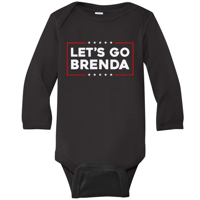 LetS Go Brenda Pro Trump Republican Voting President Elect Baby Long Sleeve Bodysuit