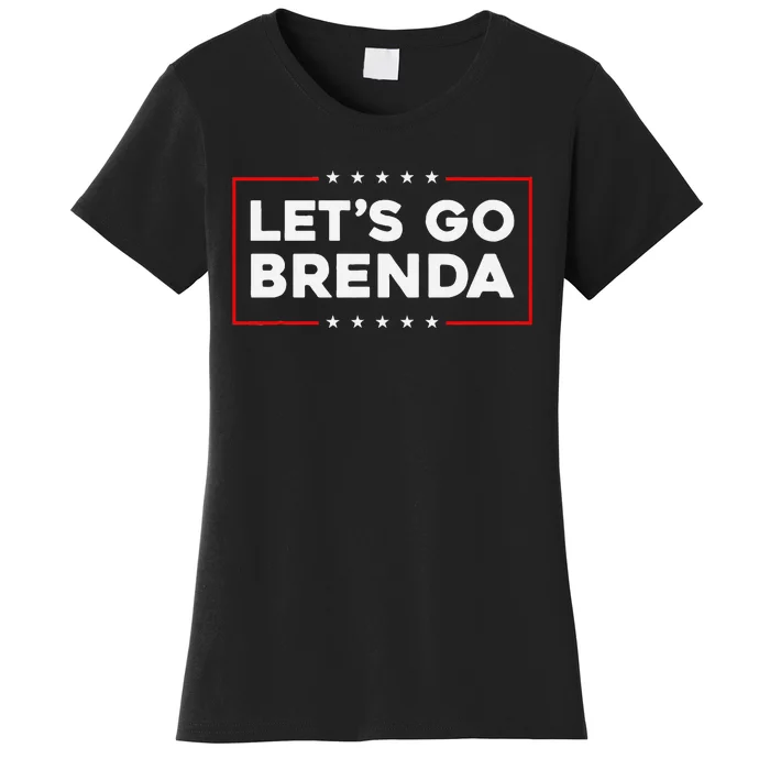 LetS Go Brenda Pro Trump Republican Voting President Elect Women's T-Shirt