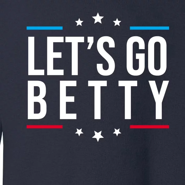 Lets Go Betty Toddler Sweatshirt