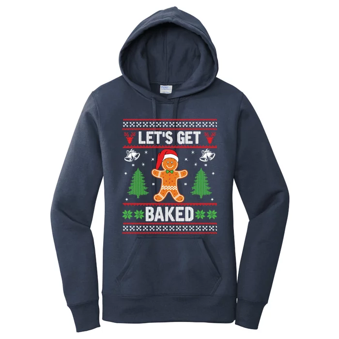 Let's Get Baked Gingerbread Ugly Christmas Biscuit Team Cute Gift Women's Pullover Hoodie