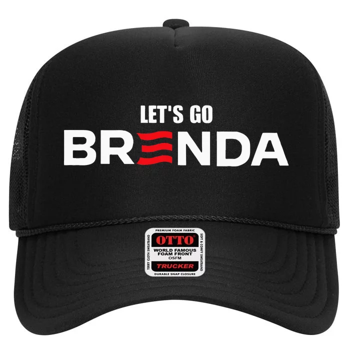 LetS Go Brenda Us Flag High Crown Mesh Trucker Hat