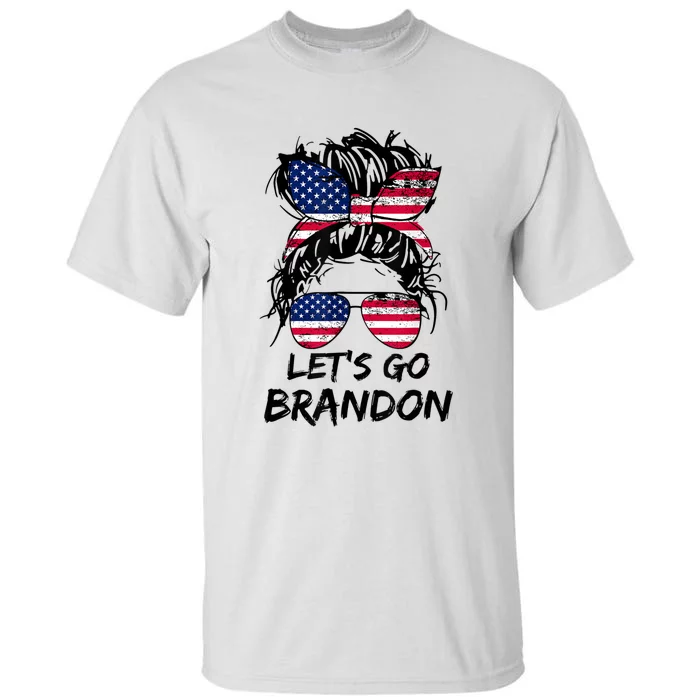 Let's Go Brandon Messy Bun America Flag Tall T-Shirt