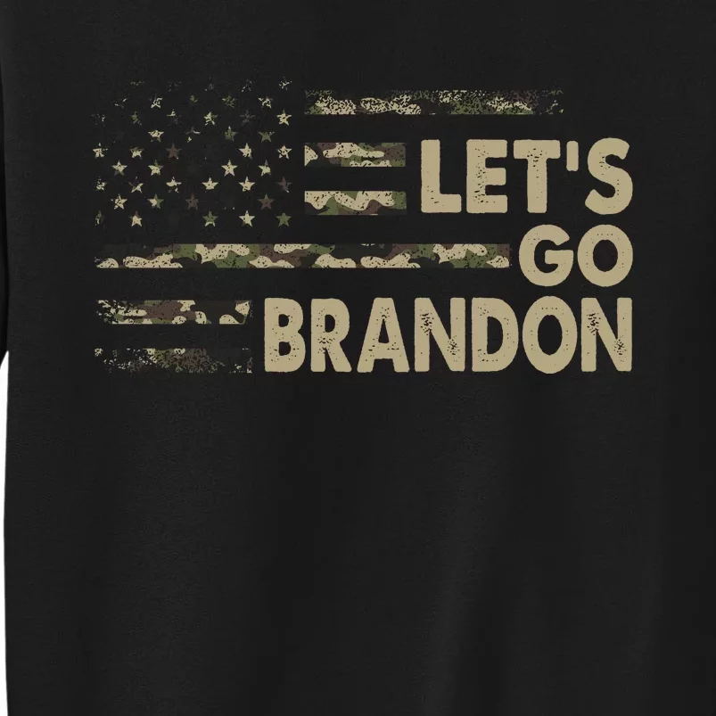 Let's Go Brandon Lets Go Brandon Lets Go Brandon Let's Go Brandon Tall Sweatshirt