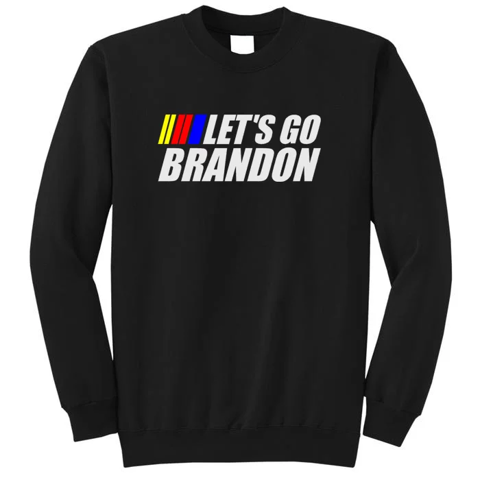 Let's Go Brandon FJB Racing Logo Tall Sweatshirt