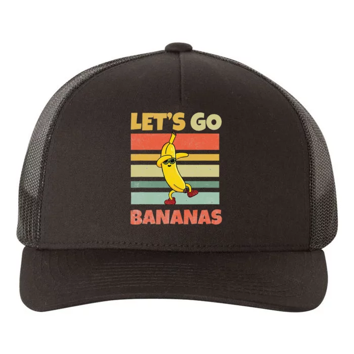 Lets Go Banana Bananas Kids Funny Yupoong Adult 5-Panel Trucker Hat