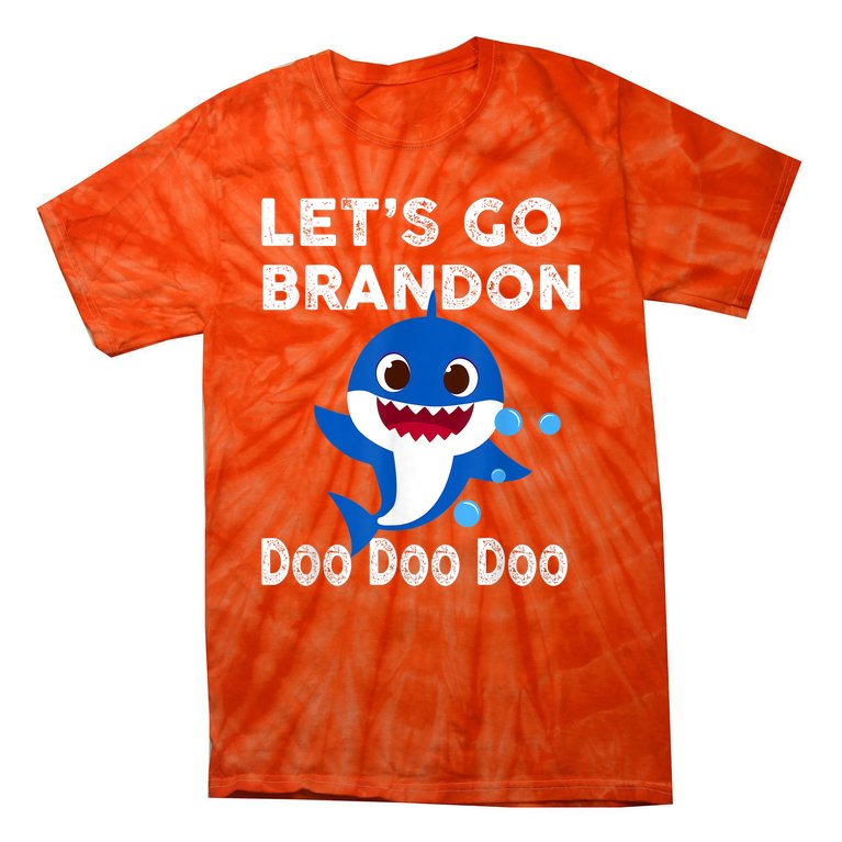 Let's Go Brandon Shark Doo Doo Funny Adult ,Kids & Toddler Tie-Dye T-Shirt