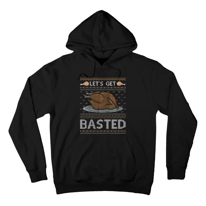 Let's Get Basted Turkey Fall Vibes Ugly Thanksgiving Sweater Hoodie