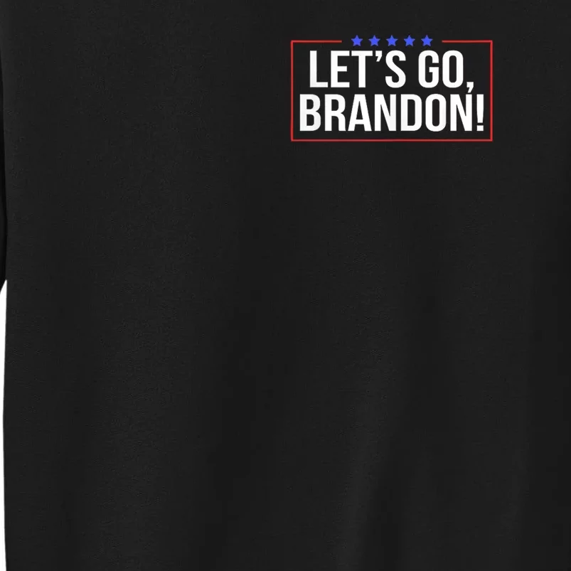 Lets Go Brandon Conservative Anti Liberal Pocket Design Tall Sweatshirt