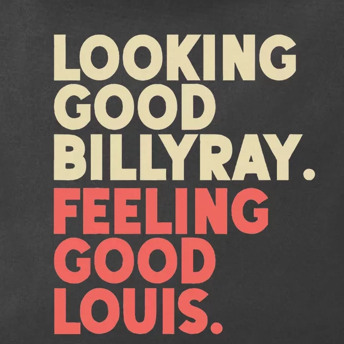 Looking Good Billy Ray Feeling Good Louis Stocks Trading Zip Tote Bag