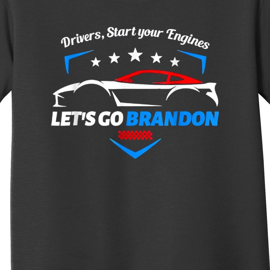 Let's Go Brandon Racing Car US Start Your Engine Funny Toddler T-Shirt