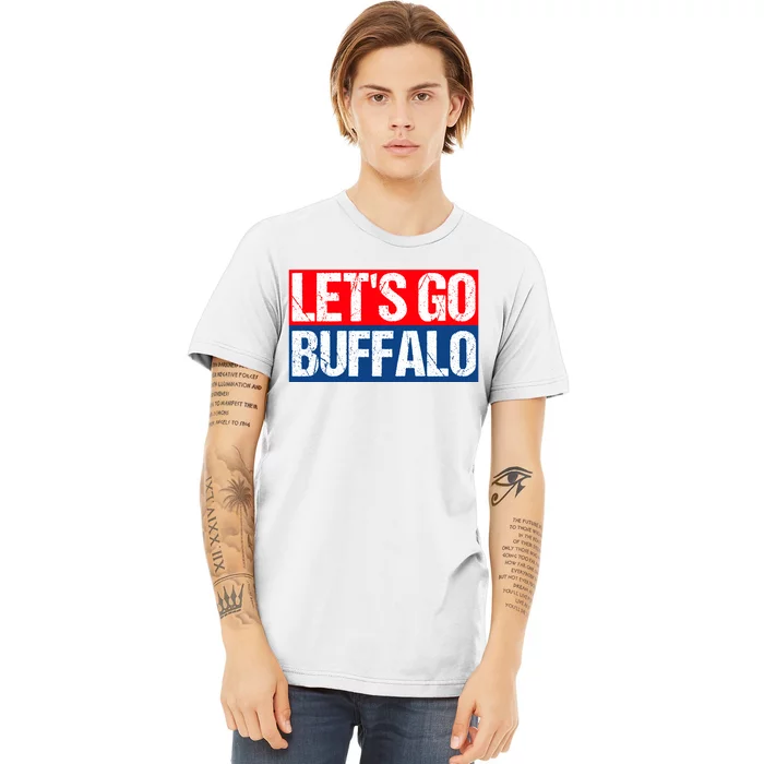 Let's Go Buffalo Premium T-Shirt