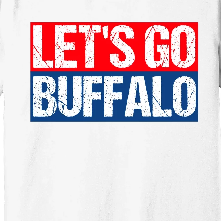 Let's Go Buffalo Premium T-Shirt