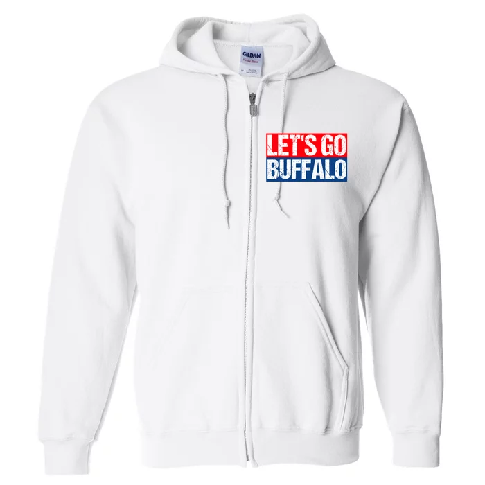 Let's Go Buffalo Full Zip Hoodie