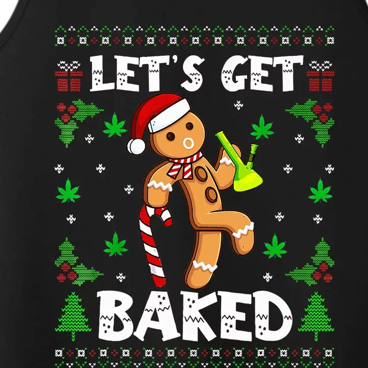 Let's Get Baked Gingerbread Man Weed Funny Christmas Cookie Performance Tank