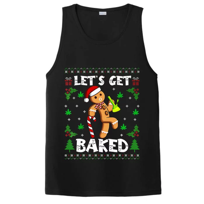 Let's Get Baked Gingerbread Man Weed Funny Christmas Cookie Performance Tank