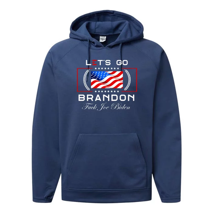 Lets Go Brandon F Joe Biden USA Flag LGBFJB LGB FJB Performance Fleece Hoodie