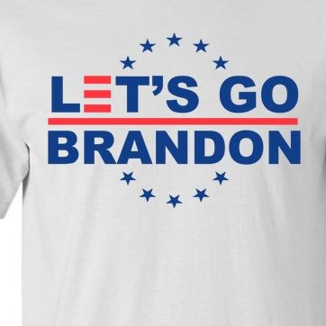 Let's Go Brandon Tall T-Shirt