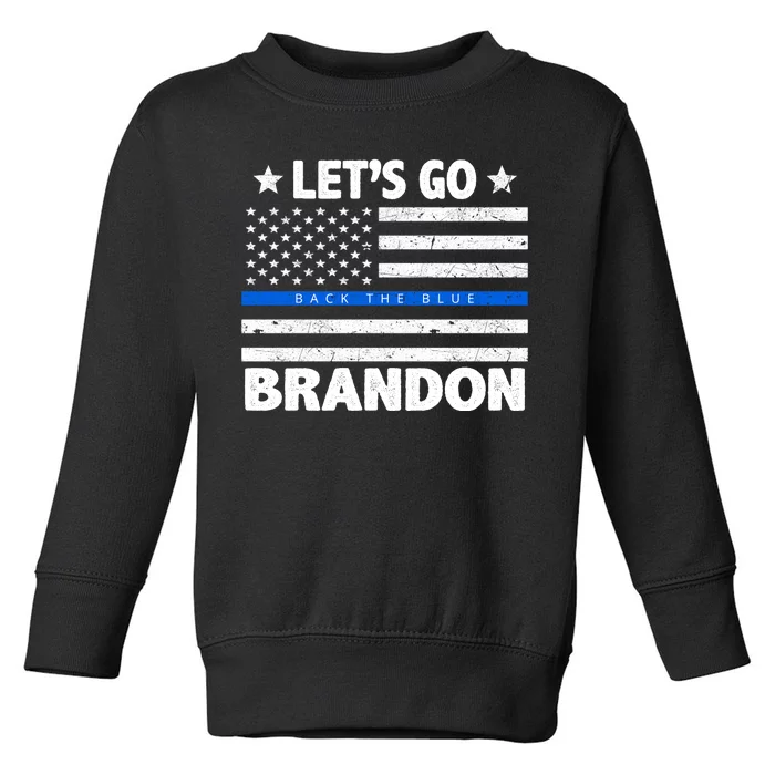 Let's Go Brandon Blue Thin Line Back The Blue FJB Chant Toddler Sweatshirt