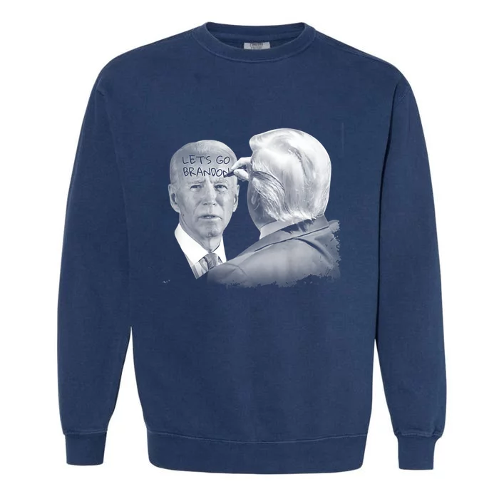 Let's Go Brandon Trump Writes On Biden's Forehead Garment-Dyed Sweatshirt