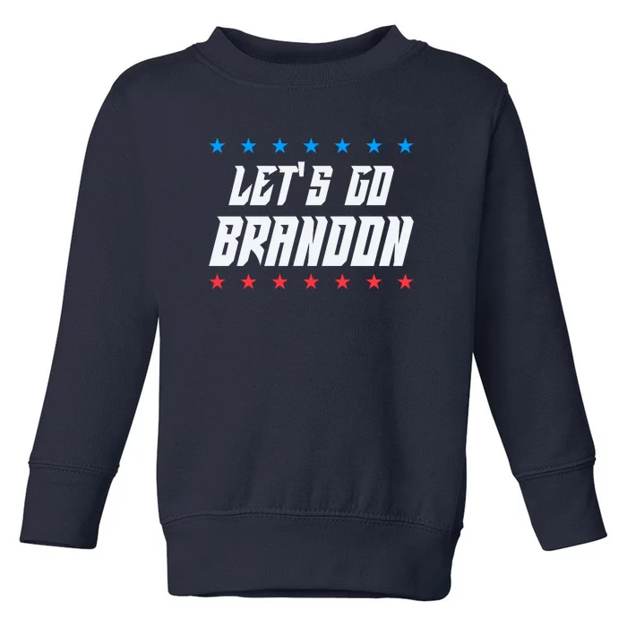 Let's Go Brandon Lets Go Brandon Toddler Sweatshirt