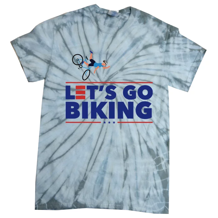 Lets Go Biking Biden Falling Off The Bike Funny Sarcastic Tie-Dye T-Shirt