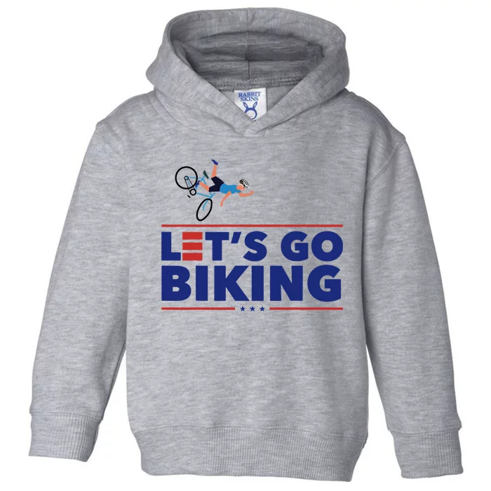 Lets Go Biking Biden Falling Off The Bike Funny Sarcastic Toddler Hoodie