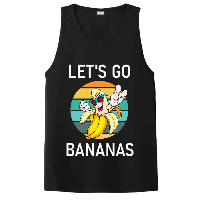 LetS Go Bananas Funny Jokes Sarcastic Sayings Performance Tank