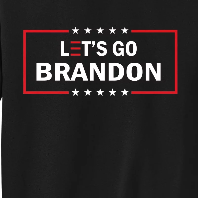 Let's Go Brandon Biden Chant Funny Meme Tall Sweatshirt