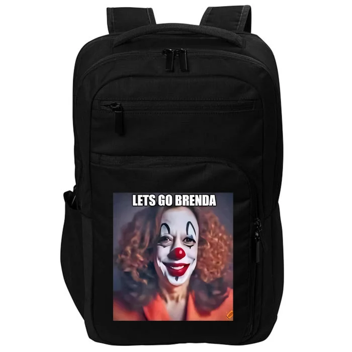 LetS Go Brenda Kamala Harris 2024 Kamala Clown LetS Go Brenda Impact Tech Backpack