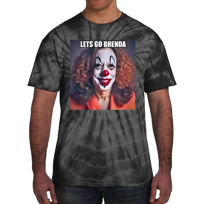 LetS Go Brenda Kamala Harris 2024 Kamala Clown LetS Go Brenda Tie-Dye T-Shirt