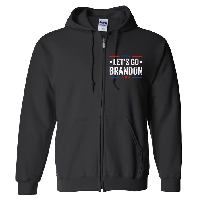 Lets Go Brandon Anti Liberal Us Flag Full Zip Hoodie