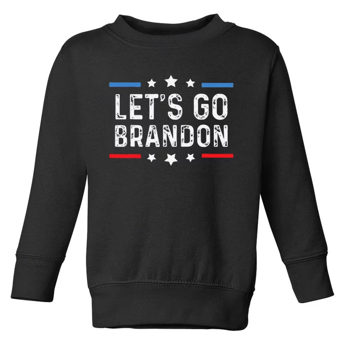 Lets Go Brandon Lets Go Brandon Funny Toddler Sweatshirt