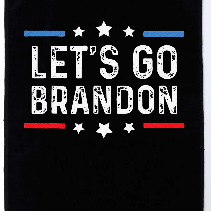 Lets Go Brandon Lets Go Brandon Funny Platinum Collection Golf Towel